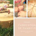 Fabrication du Tambour