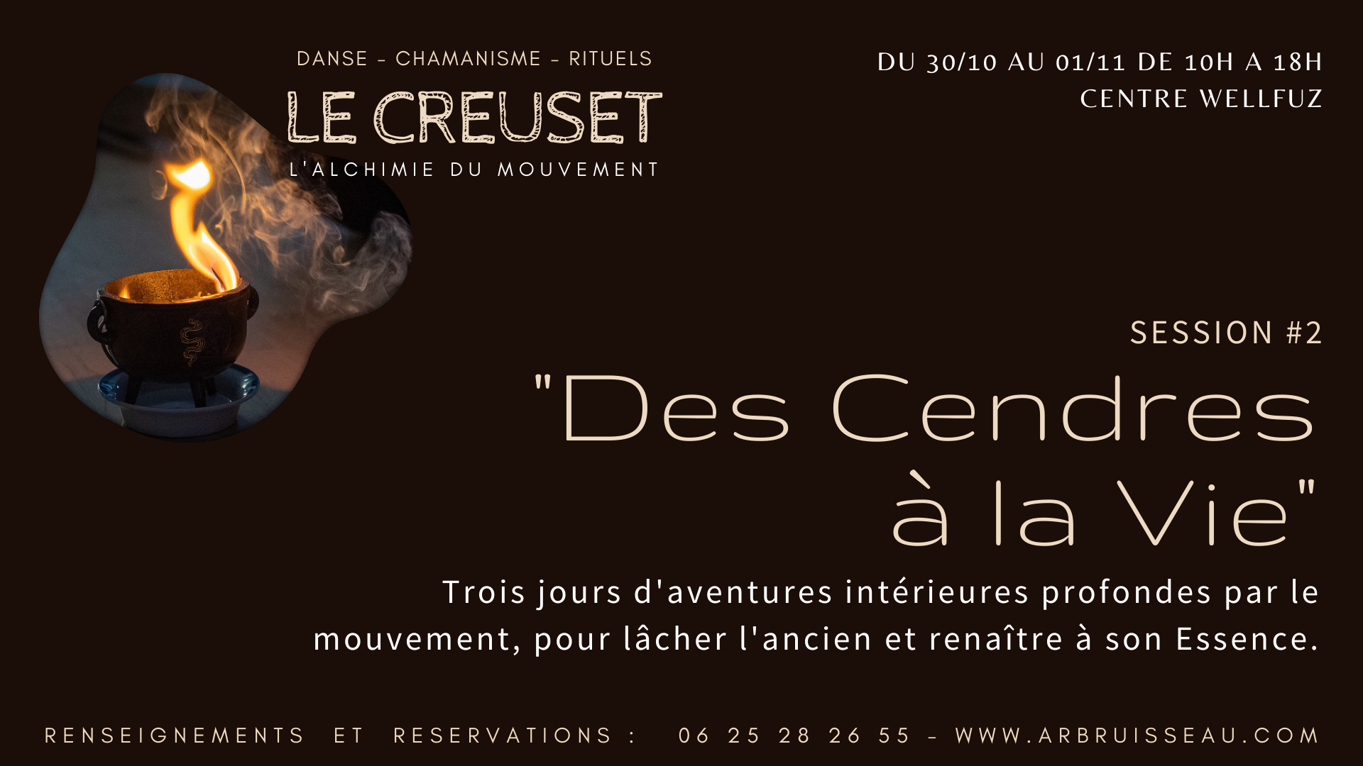 Le Creuset - Session #2 : Des Cendres à la Vie