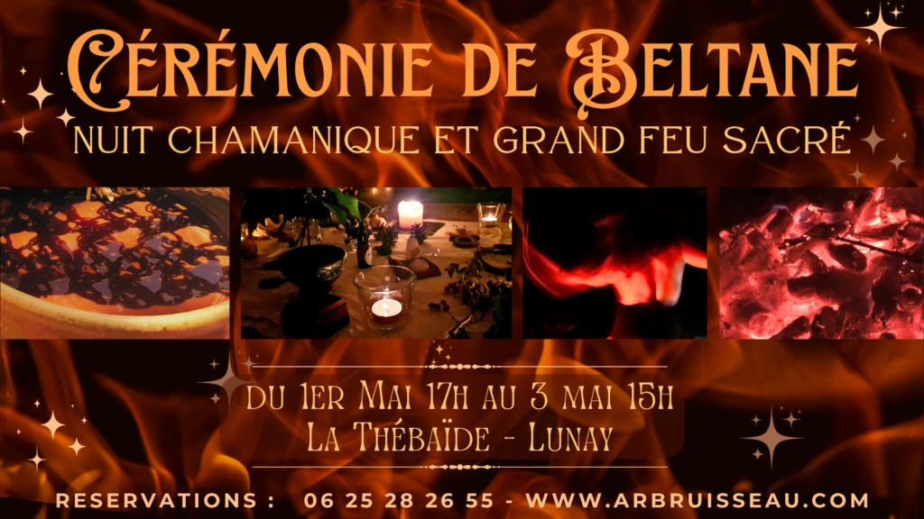 ArbRuisseau Célébration de Beltane avec une grande nuit chamanique autour du feu sacré