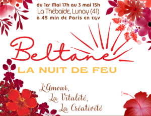 ArbRuiseau Cérémonie Chamaniue pour le Sabbat e Beltane : La Nuit de Feu