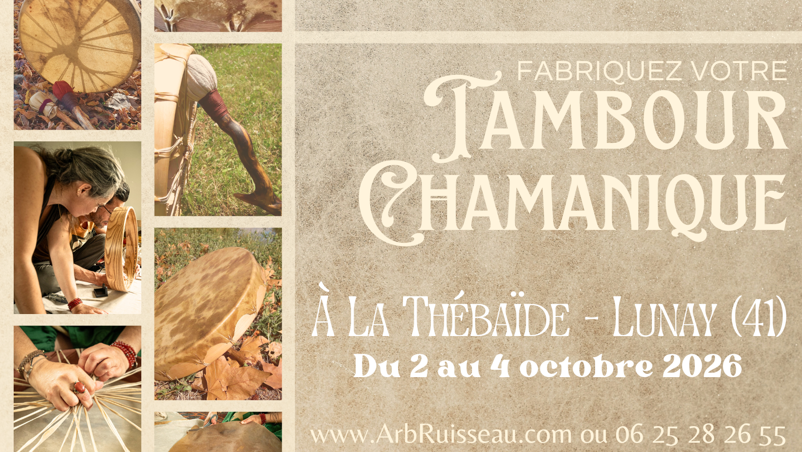 Retraite : Fabrication de Tambour Chamanique à la Thébaïde