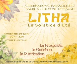 ArbRuisseau Cérémonie Chamanique pour LITHA 2026 à la Thébaïde près de Vendome