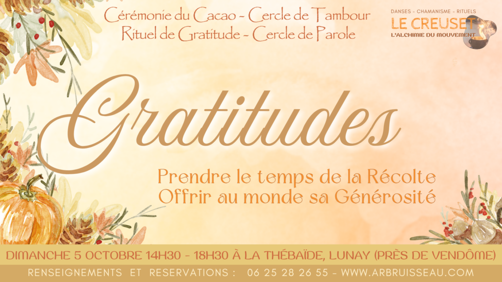 ArbRuisseau Cercle Chamanique de Gratitude à la Thébaïde de Lunay en Loir et Cher